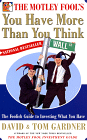 The Motley Fool's You Have More Than You Think