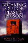 Breaking Out of Plastic Prison