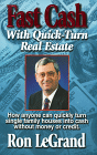 Fast Cash With Quick-Turn Real Estate:
