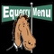 Click Here for Equerry Menu
